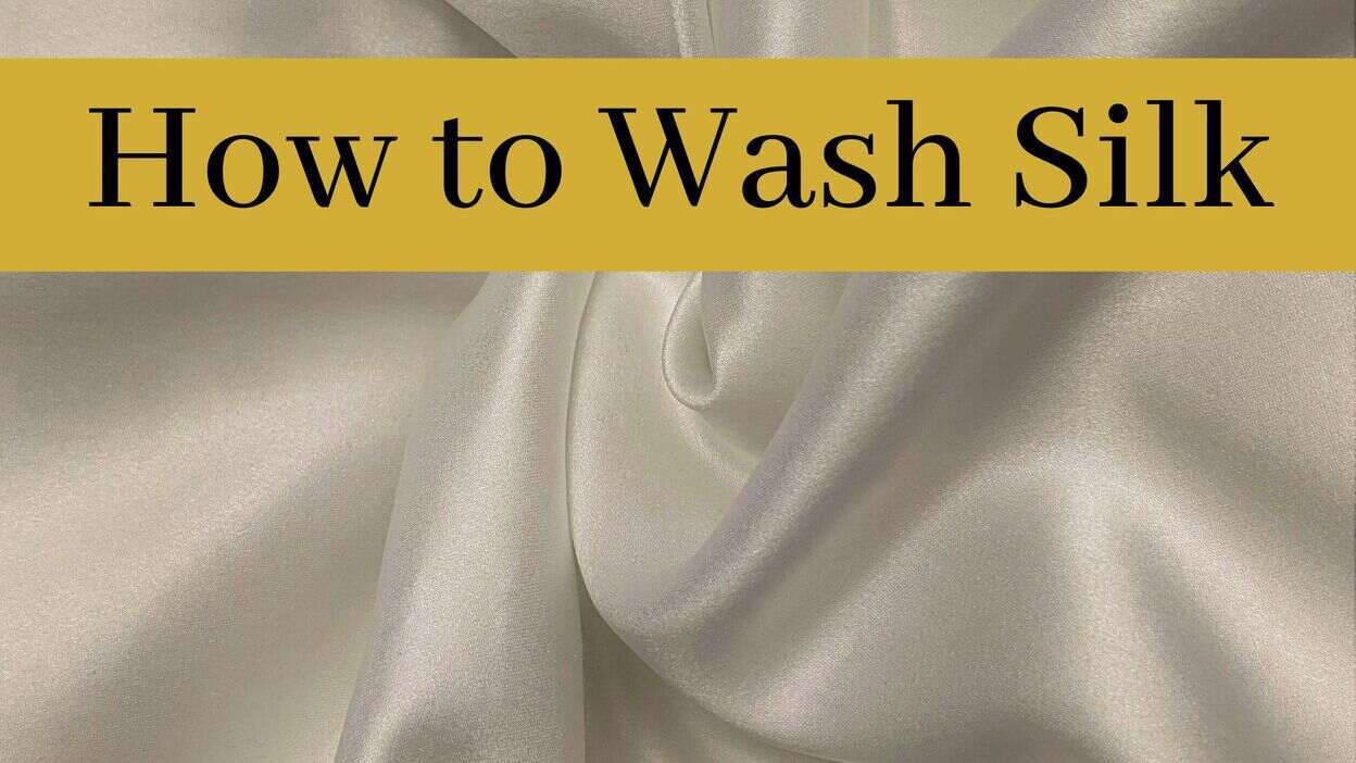 How to Wash Silk StepbyStep Guide 1000 Kingdoms